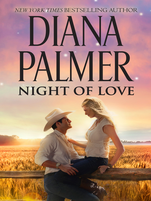 Title details for Night of Love by Diana Palmer - Wait list